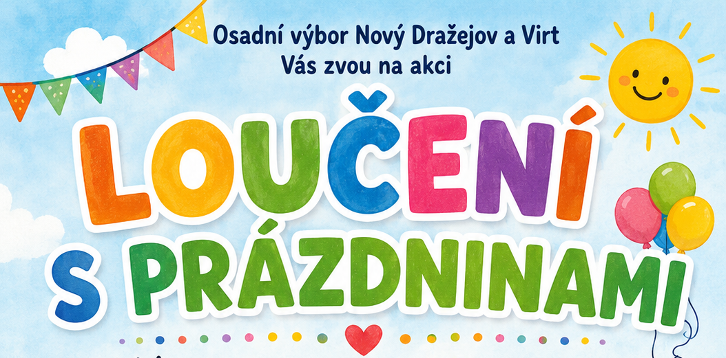 Přečtete si více ze článku Loučení s prázdninami v neděli 30.8.2026 od 16:00